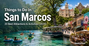 Things to Do in San Marcos with scenic river views, parks, downtown attractions, and outdoor adventures in Texas.