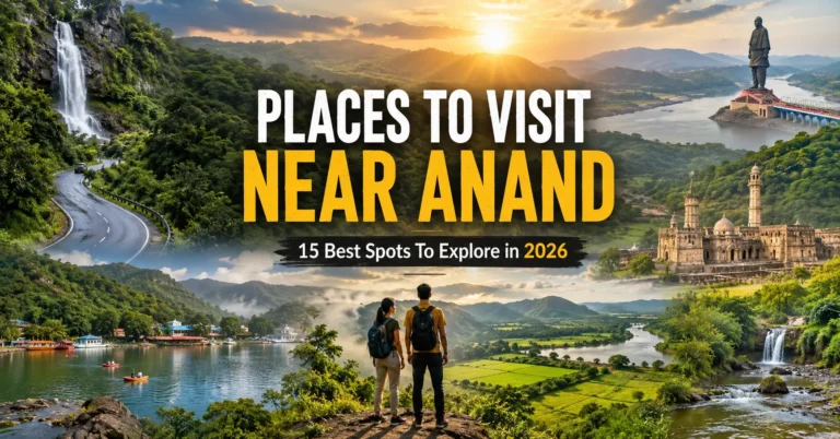 Places to Visit Near Anand