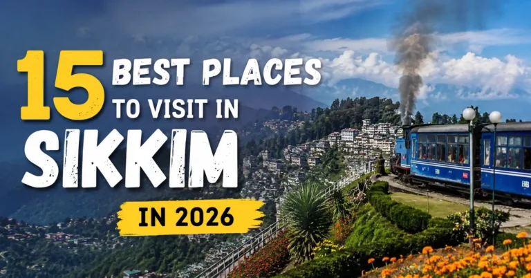 Scenic view of the best Places to Visit in Sikkim in 2026, featuring snow-capped Himalayan mountains, colorful monasteries, pristine lakes, lush valleys, and breathtaking landscapes attracting travelers and nature lovers.