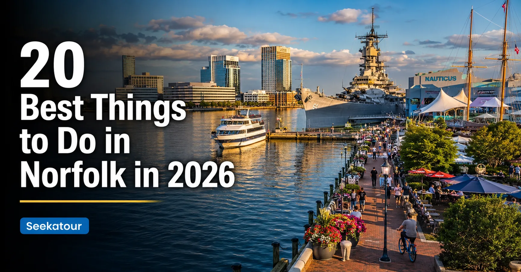 Things to Do in Norfolk with the city's waterfront, historic landmarks, museums, parks, and vibrant downtown in 2026.
