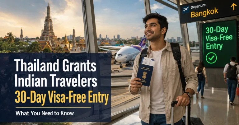 Thailand Grants Indian Travelers 30-Day Visa-Free Entry: What You Need to Know travel update