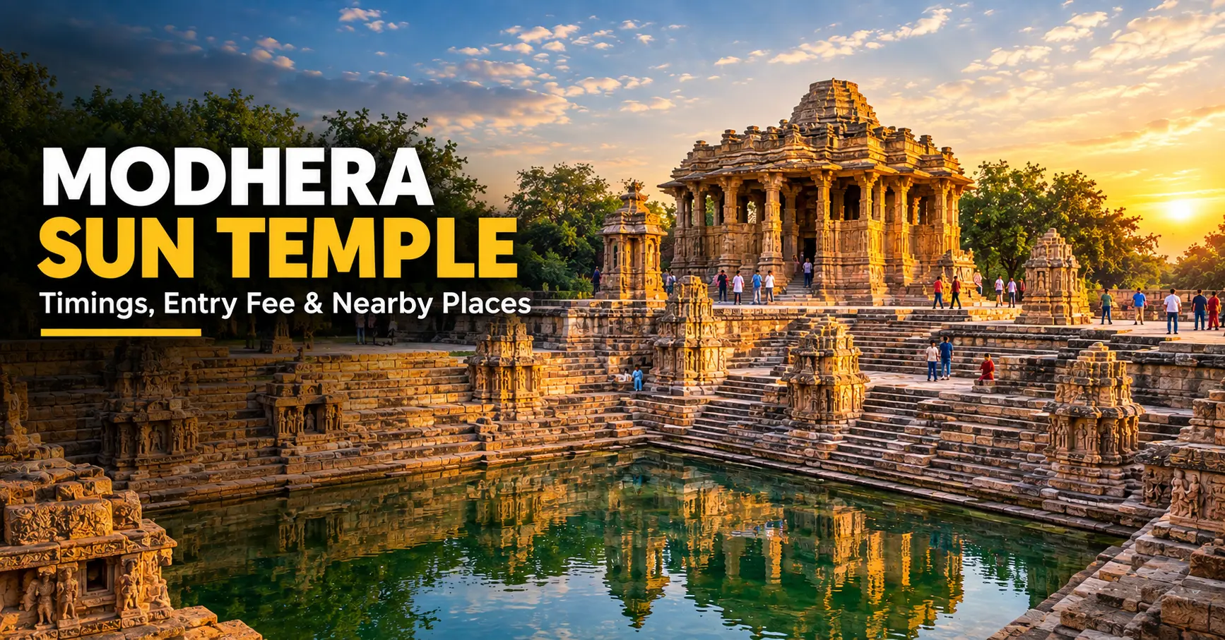 Modhera Sun Temple timings, entry fee and nearby places in Gujarat, India