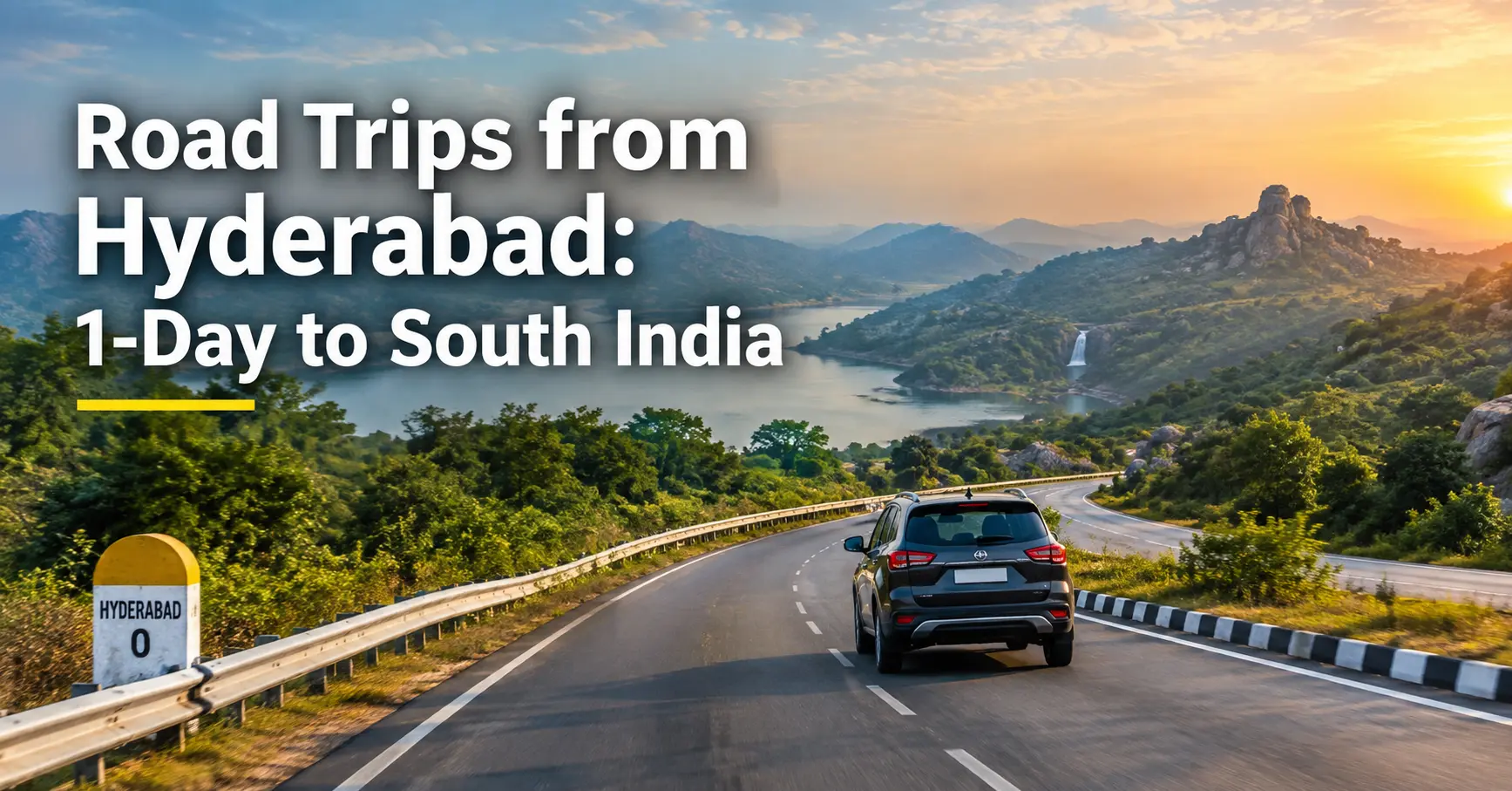 Road Trips from Hyderabad to scenic South India destinations, featuring highways, landscapes, and weekend travel routes