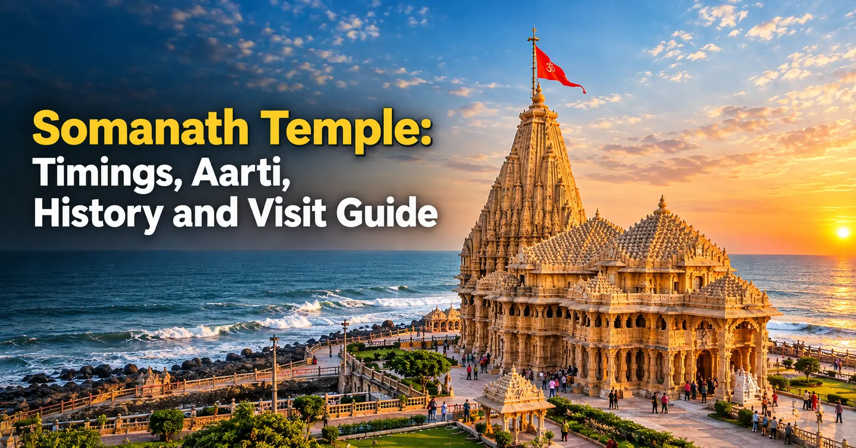 Somanath Temple in Gujarat, a historic Jyotirlinga shrine with detailed timings, aarti, history and visitor guide.